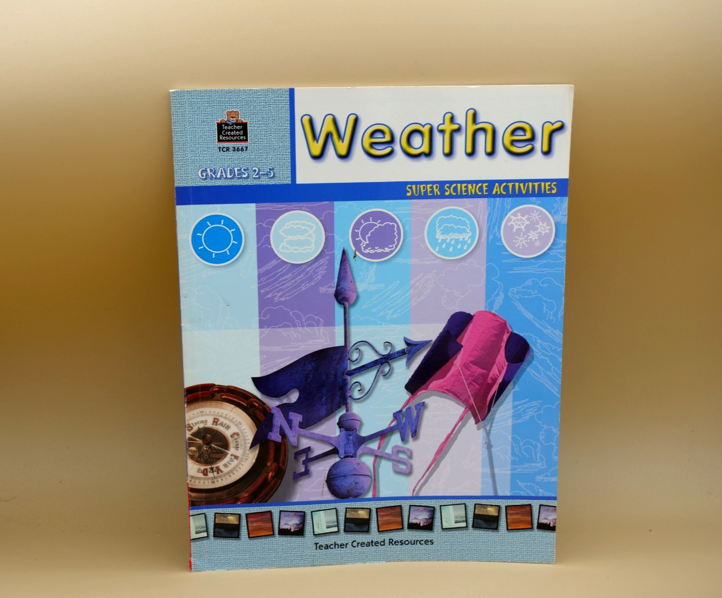 Weather by Ruth M. Young Grades 2-5 SUPER SCIENCE ACTIVITIES