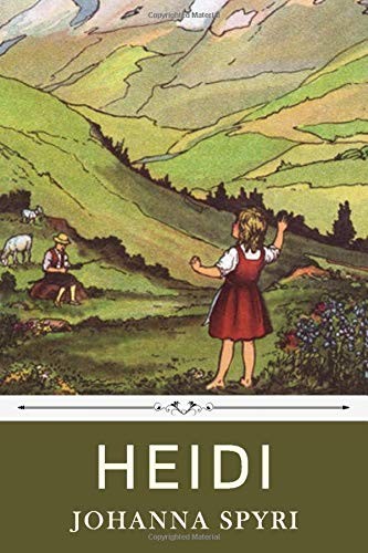Heidi by Johanna Spyri