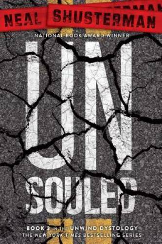 UnSouled (Unwind Dystology) – Paperback By Shusterman, Neal – GOOD