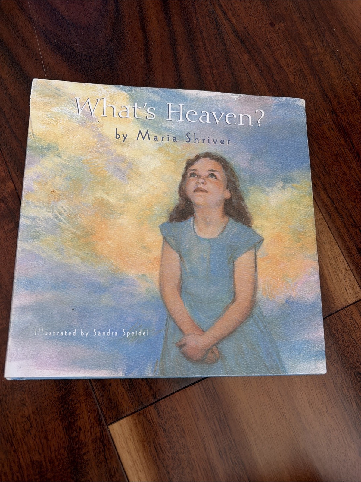 What’s Heaven – Hardcover By Shriver, Maria – VERY GOOD