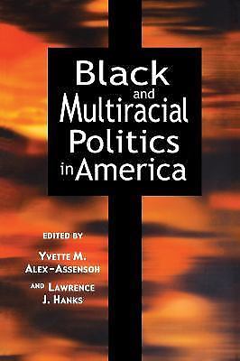 Black and Multiracial Politics in America by Musto, David