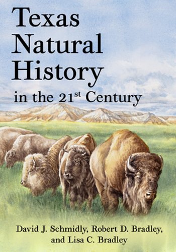 Texas Natural History in the 21st Century by David J Schmidly: New