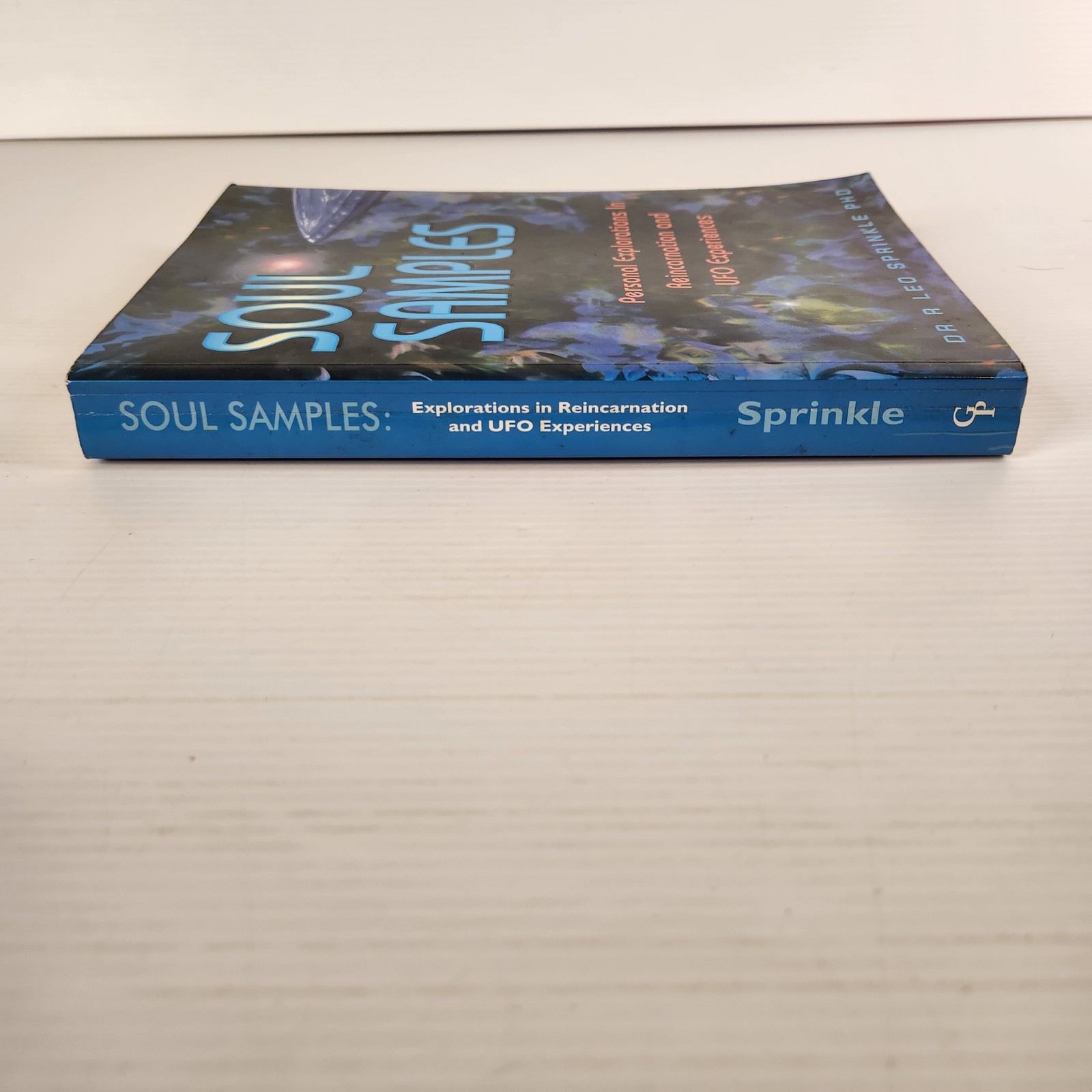 Soul Samples by Dr. R. Leo Sprinkle, Ph.D. Hardcover Book