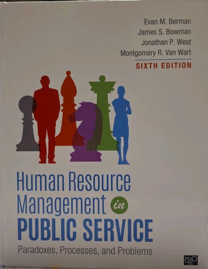 Human Resource Management in Public Service : Paradoxes, Processes, and Problems