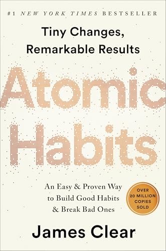 Atomic Habits: An Easy & Proven Way to Build Good Ha…