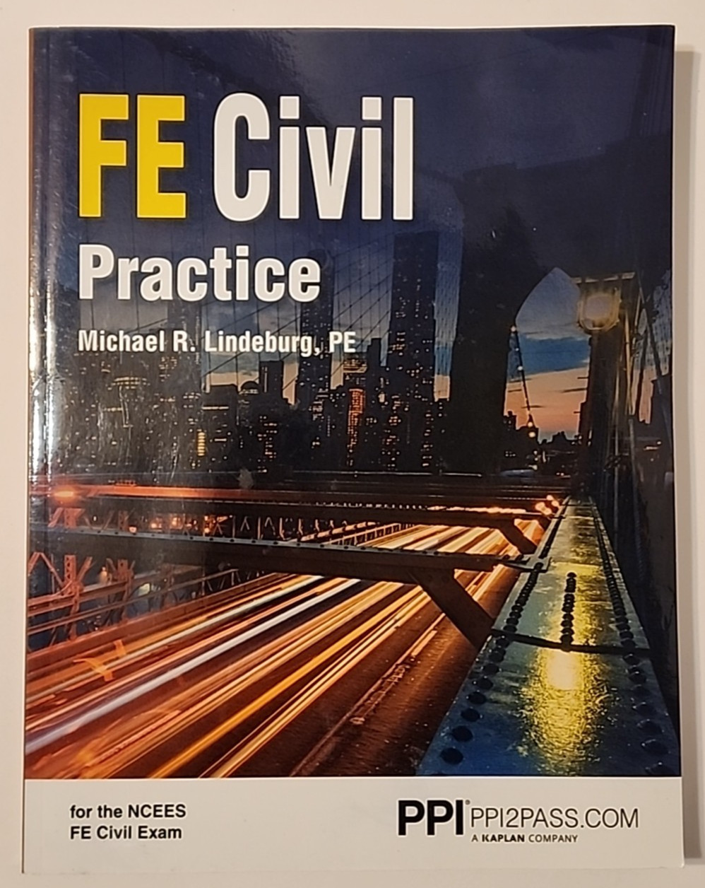 FE Civil Practice – Michael R. Lindeburg , PE