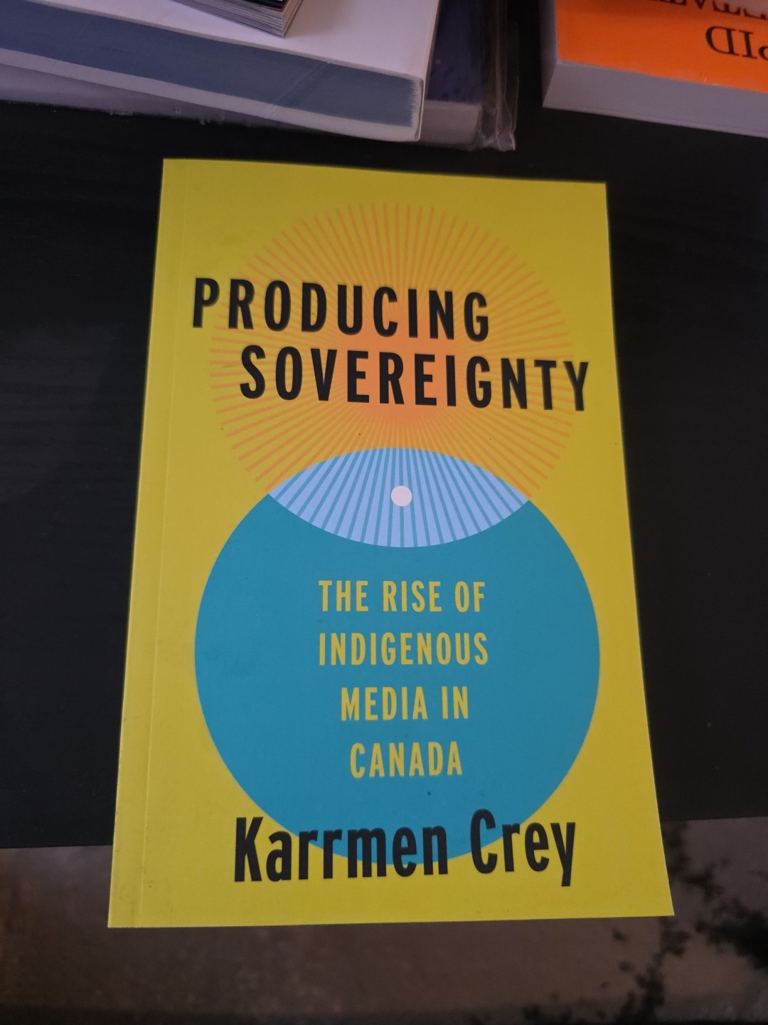 Karrmen Crey Producing Sovereignty (Hardback) Indigenous Americas (UK IMPORT)
