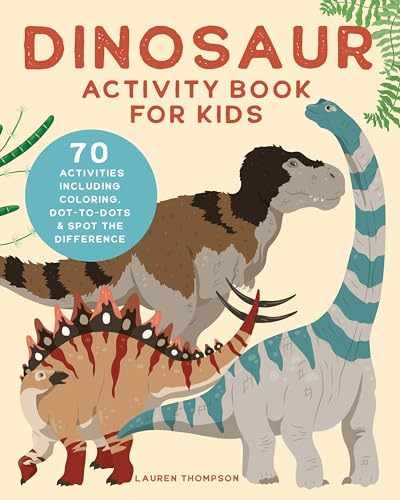 Dinosaur Activity Book for Kids: – Paperback, by Thompson Lauren – Acceptable n