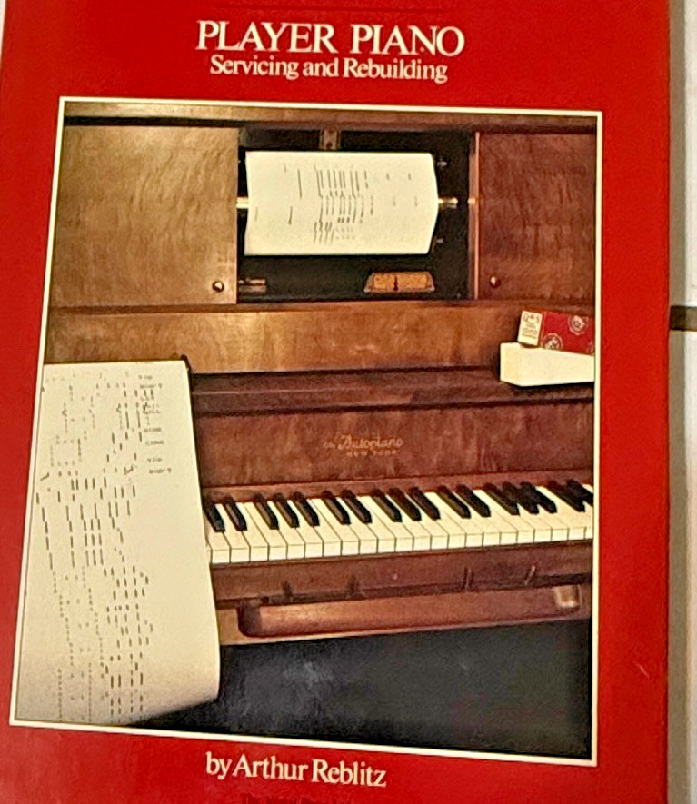 X Arthur Reblitz Piano Servicing Player Piano Servicing