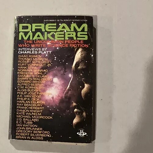 Dream Makers interviews by Charles Platt 1980 Berkley 1st Printing Paperback