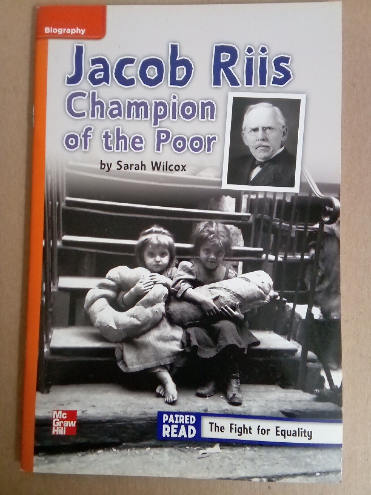 Elementary Core Reading Ser.: Reading Wonders Leveled Reader Jacob Riis:…