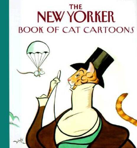 The New Yorker Book of Cat Cartoons – Hardcover – VERY GOOD