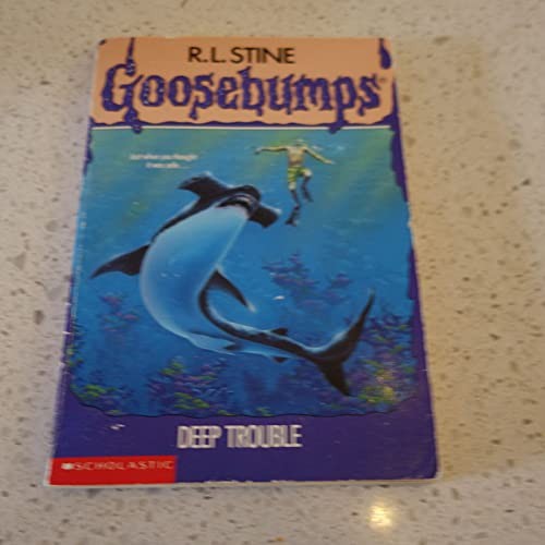 Deep Trouble (Goosebumps)