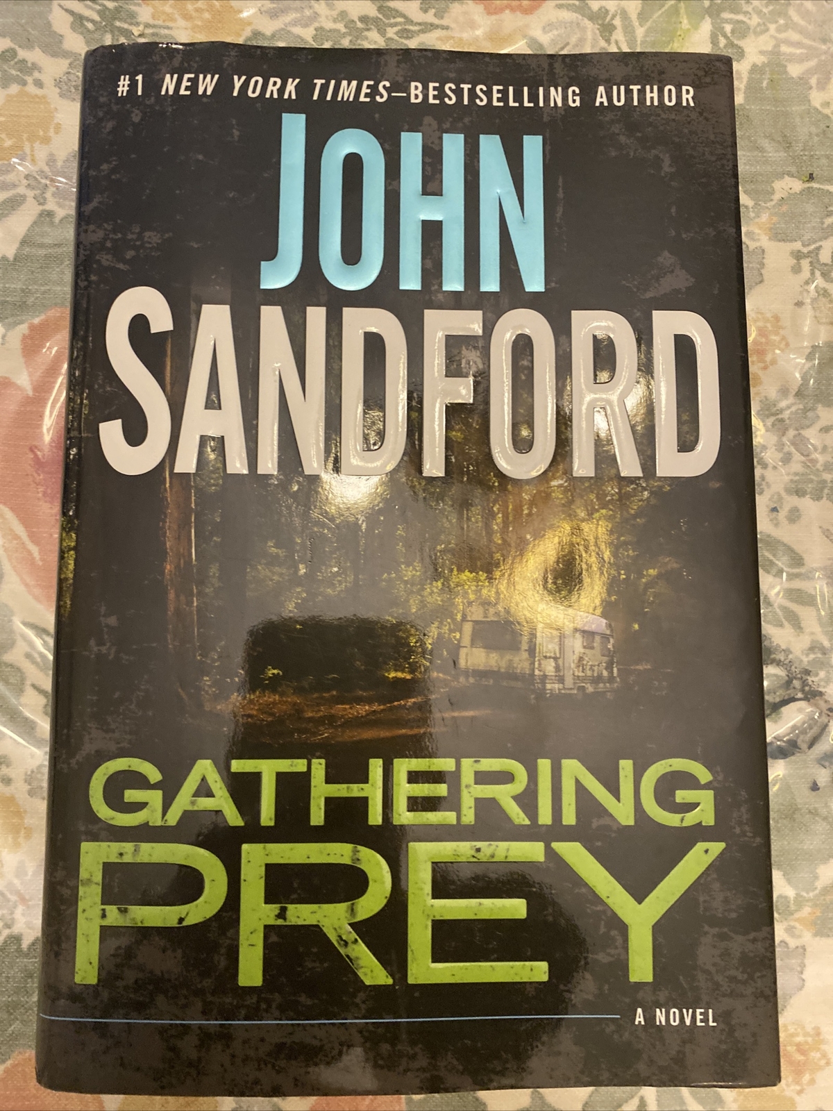 A Prey Novel Ser.: Gathering Prey by John Sandford (2015, Hardcover)