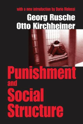 Punishment and Social Structure, Hardcover by Kirchheimer, Otto (EDT), Like N…