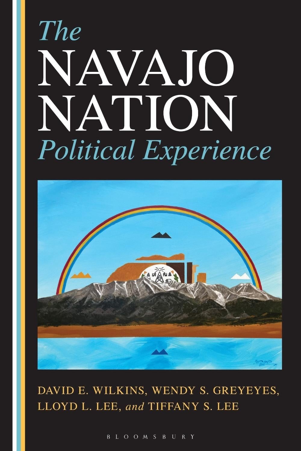 The Navajo Nation Political Experience by David E. Wilkins Paperback Book