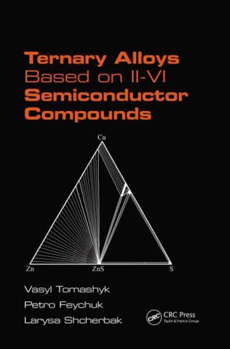 Ternary Alloys Based on II-VI Semiconductor Compounds, Hardcover by Tomashyk,…