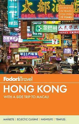Fodor’s Hong Kong by Fodor’s Travel Guides