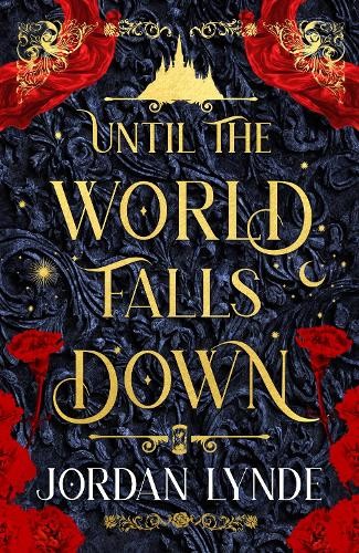 Until the World Falls Down: A BRAND-NEW spellbindin… by Lynde, Jordan Hardback