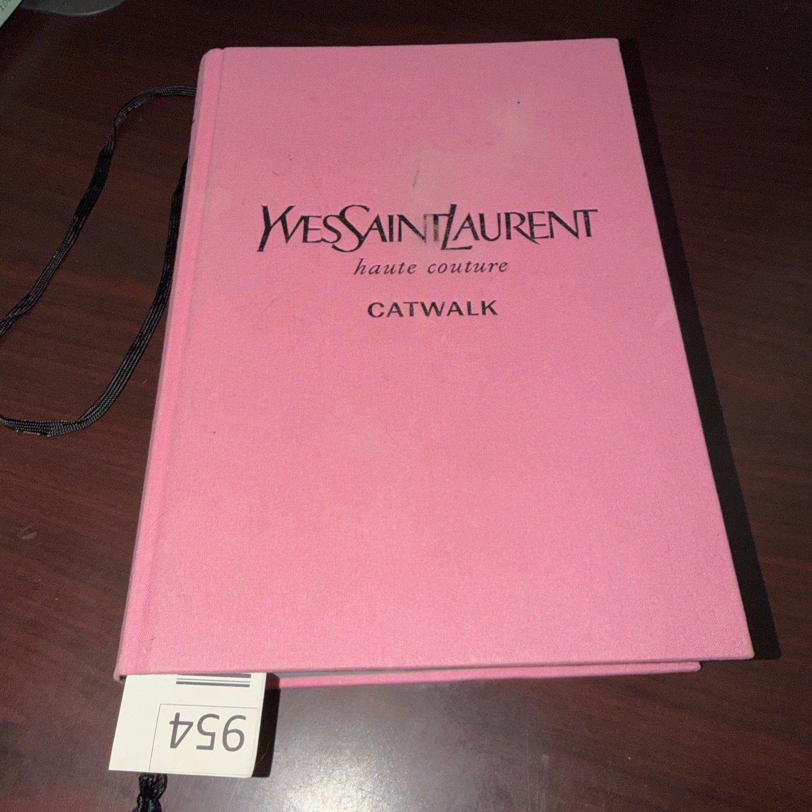 Yves Saint Laurent Catwalk The Complete Haute Couture Collections 1962-2002 Book