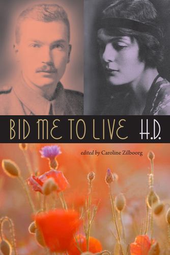 Bid Me to Live by H.D.