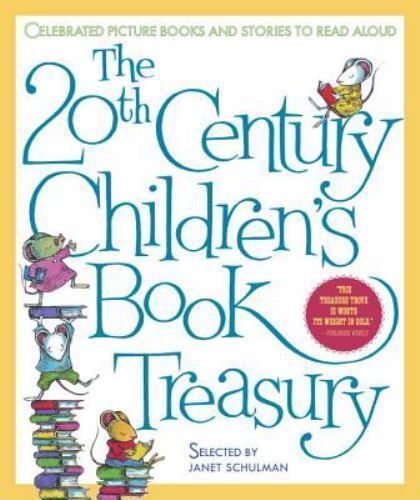 The 20th-Century Children’s Book Treasury: Picture Books and Stories to R – GOOD