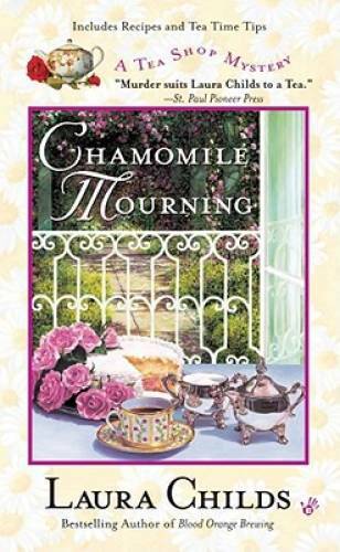 Chamomile Mourning (A Tea Shop Mystery) – Mass Market Paperback – GOOD