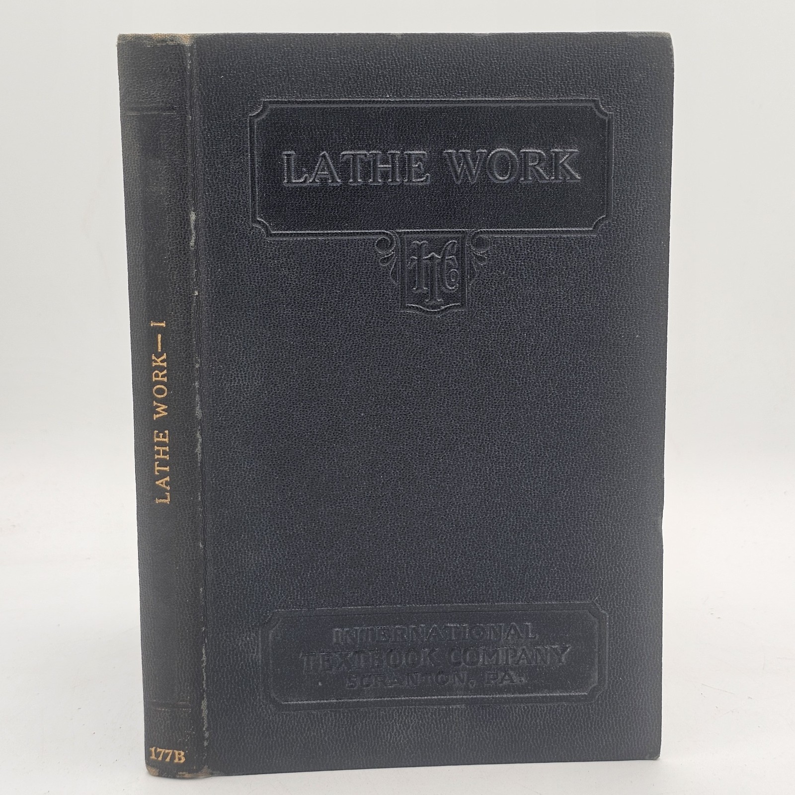 Lathe Work Book I ICS c1936 International Textbook Machinist Illustrated HC