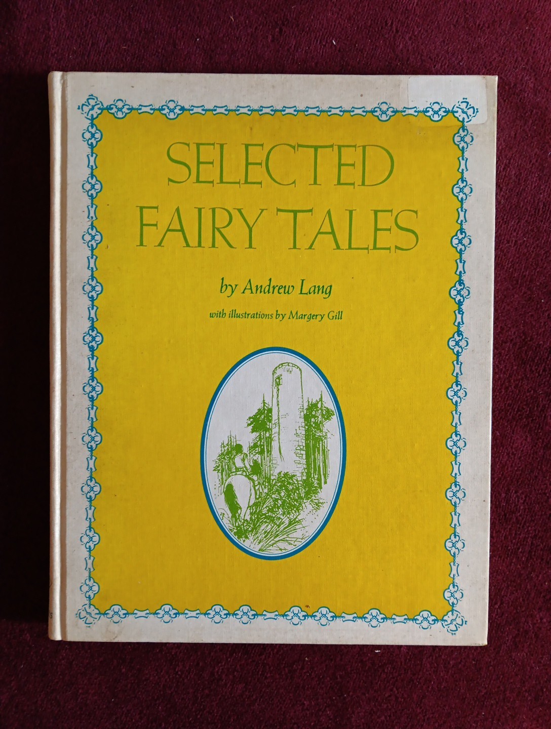 Selected Children’s Fictions, Fairy Tales of Andrew Lang, Hardcover (1963)