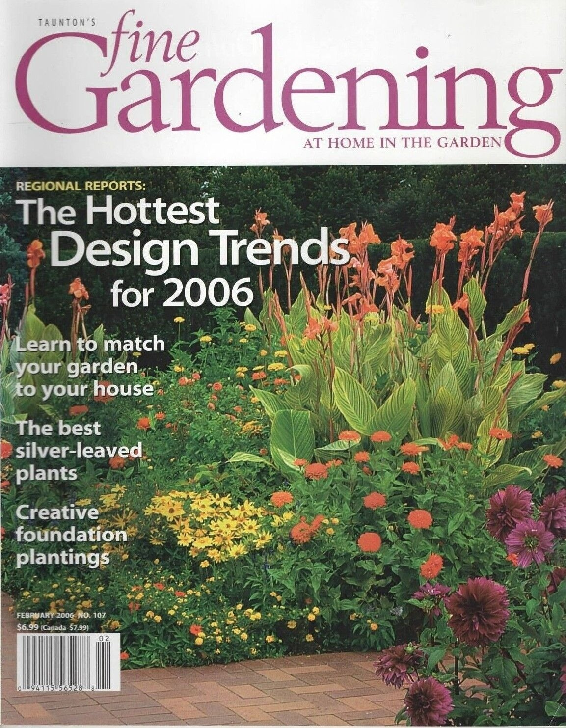 Tauntons Fine Gardening February 2006 Issue 107 The Hottest Design Trends