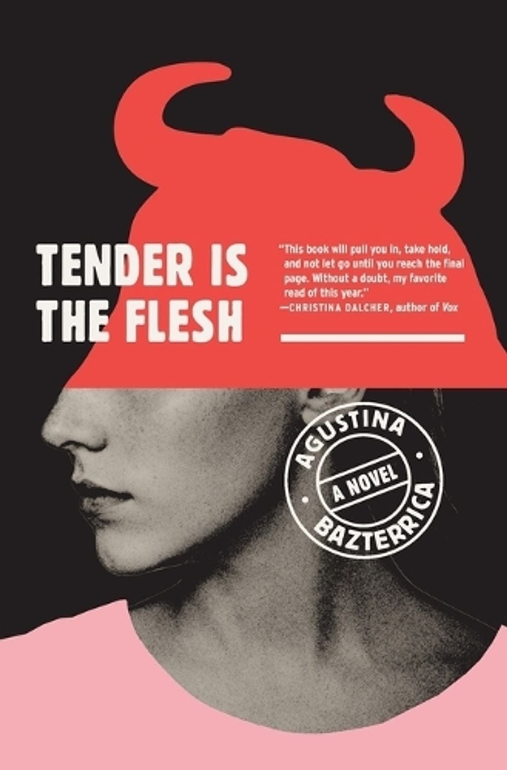 Tender Is the Flesh by Agustina Bazterrica (English) Paperback Book