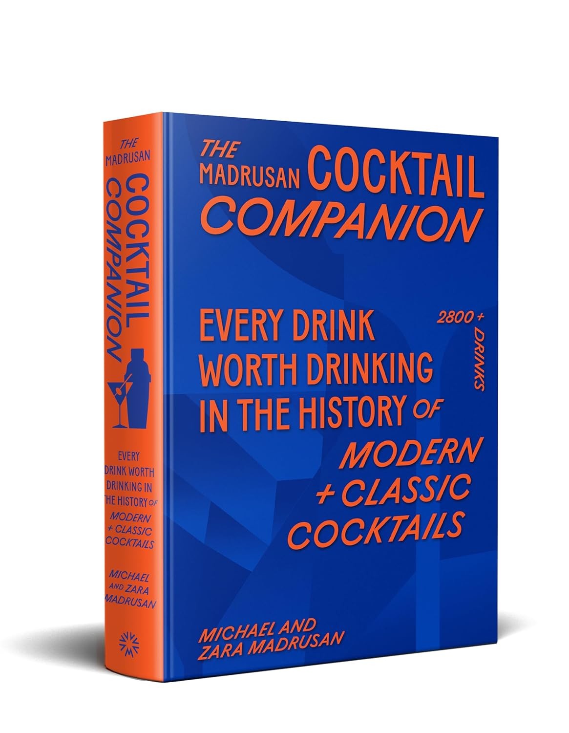 The Madrusan Cocktail Companion: 2800+ Cocktails with Contributions fr Hardcover