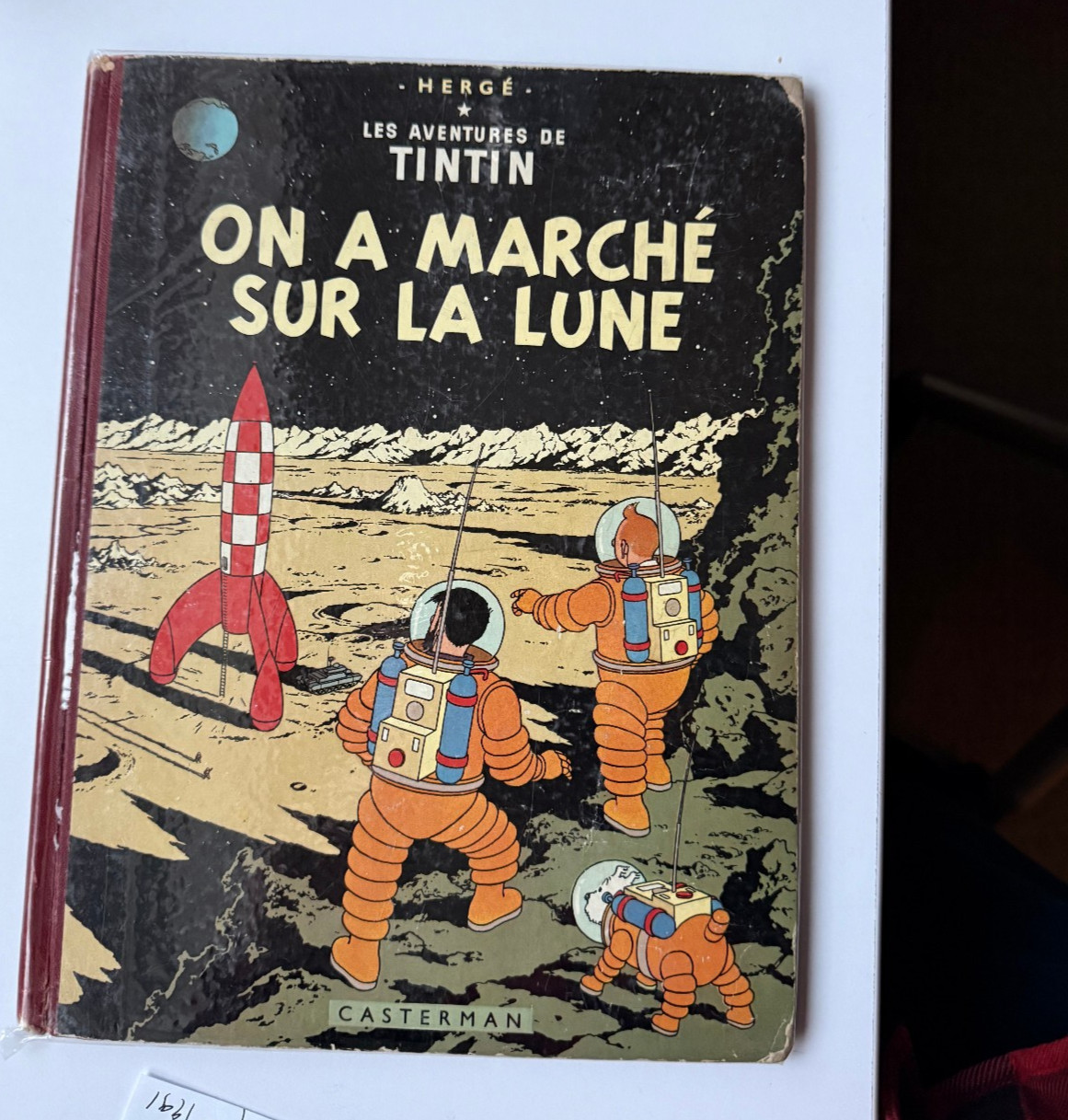 Hergé Tintin On a Marché sur la Lune 1st French DANEL 1954 NOT A DUPLICATE