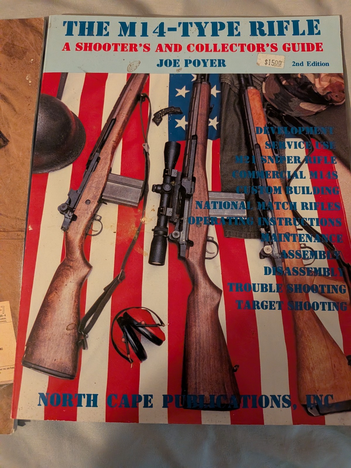 THE M14-TYPE RIFLE A Shooter’s & Collector’s Guide to Guns by Joe Poyer 1997 2nd