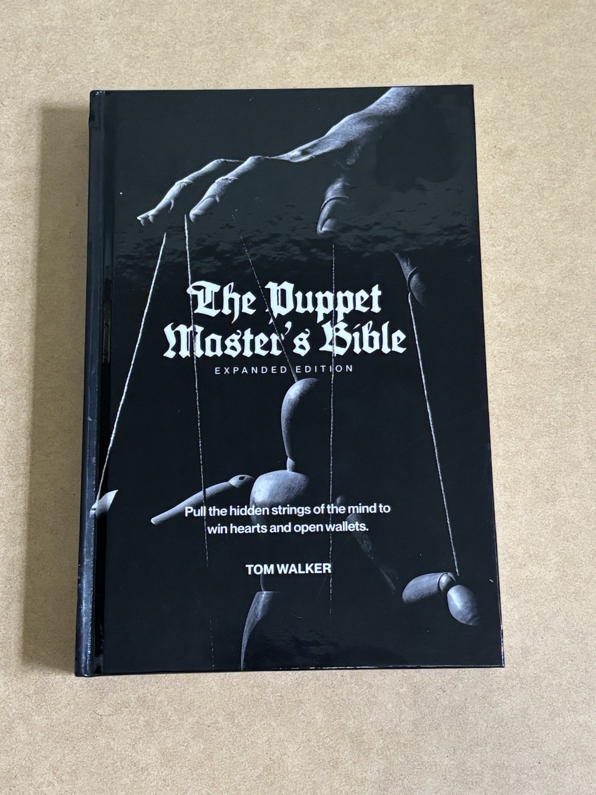 The Puppet Master’s Bible 2025 Expanded Edition Hardcover by Tom Walker Book
