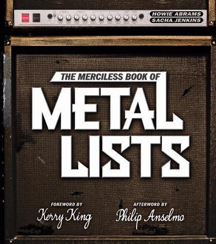 The Merciless Book of Metal Lists – 9781419707384, paperback, Howie Abrams