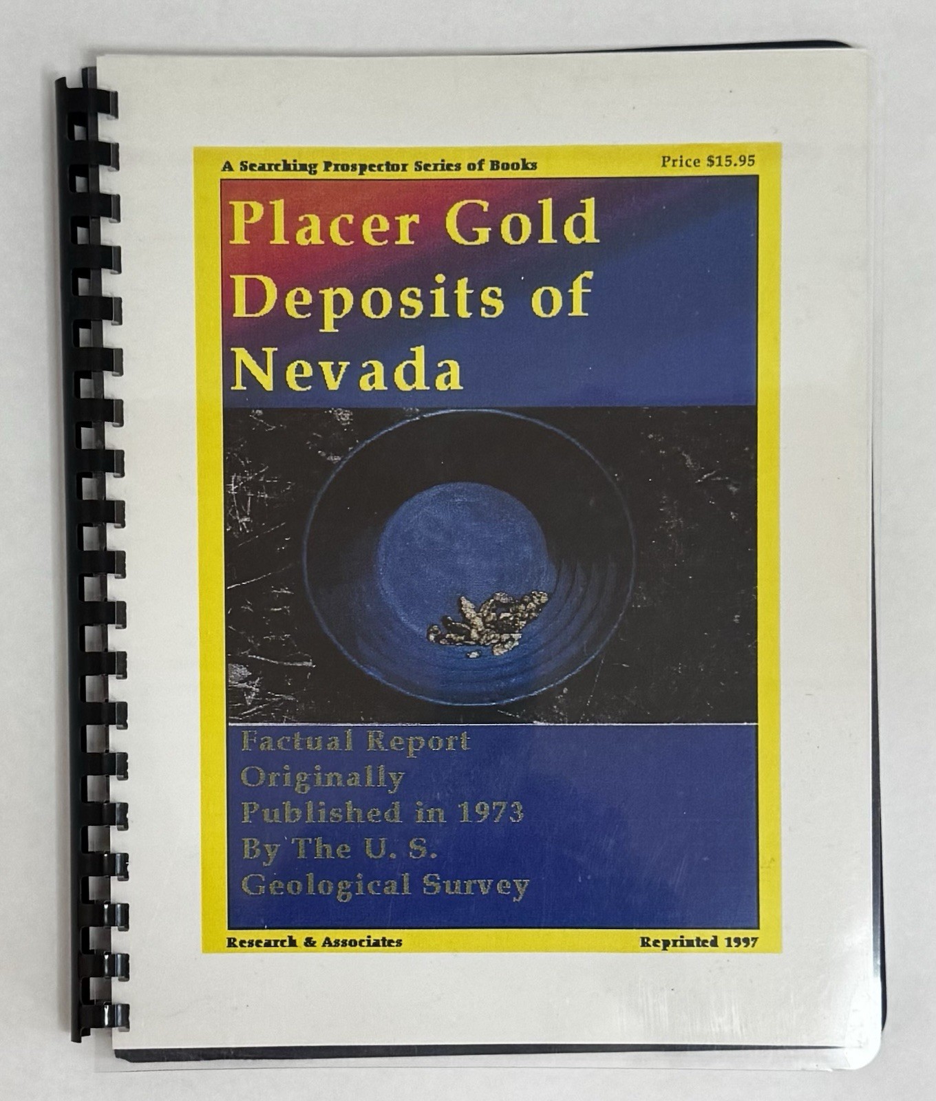 Nevada Placer Gold Deposits with Maps Rod Johnson Locations & Production NOS