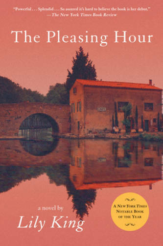 The Pleasing Hour – Paperback By King, Lily – GOOD