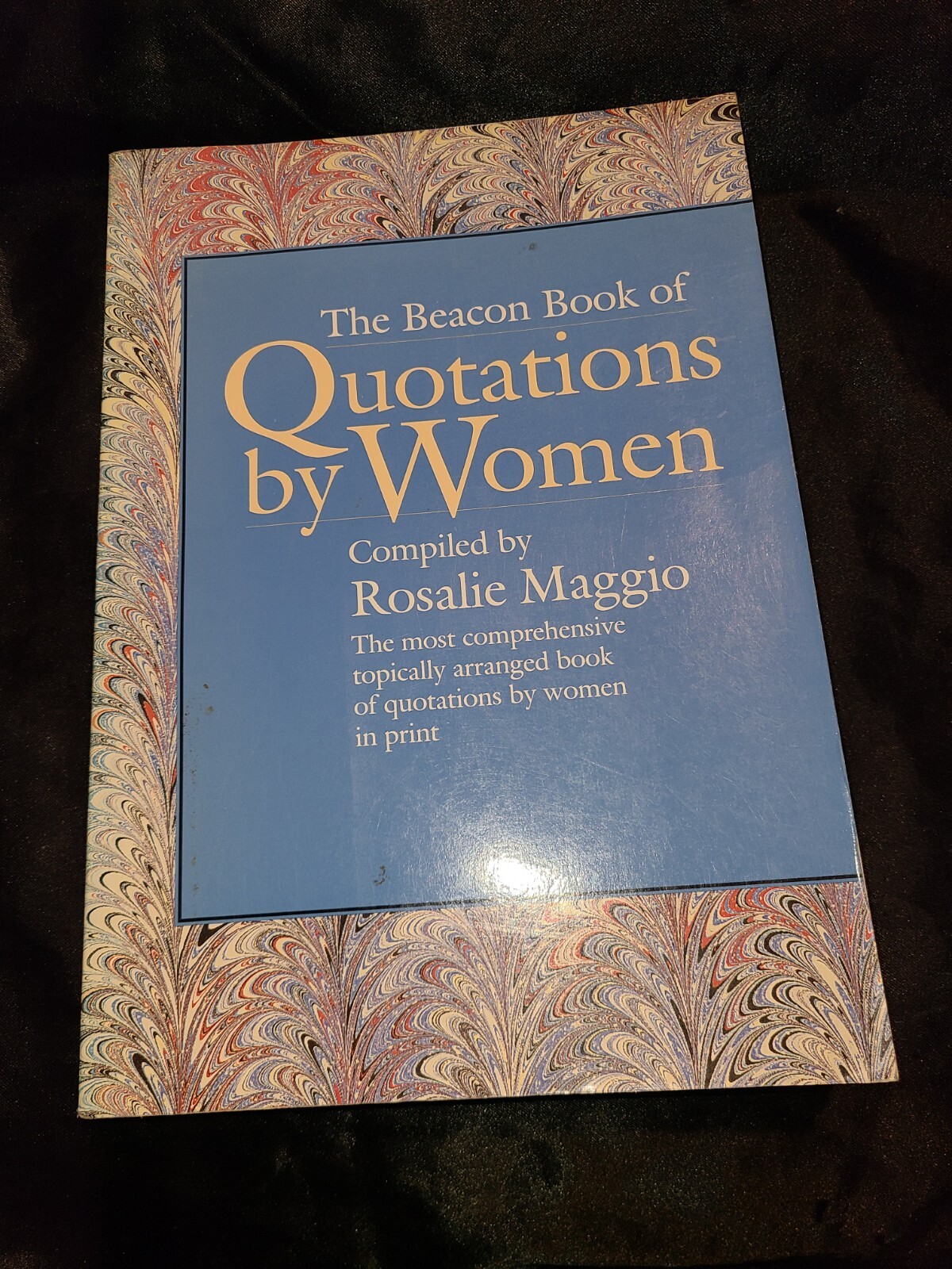 Beacon Book of Quotations by Maggio, Rosalie