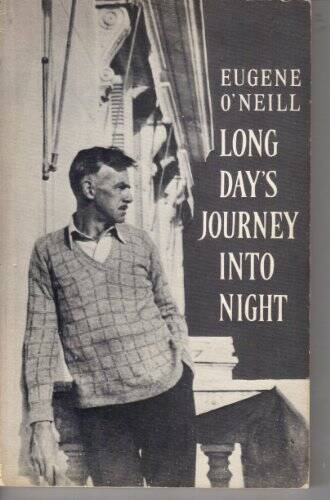 Long Day’s Journey Into Night – Paperback By O’Neill, Eugene Gladstone – GOOD