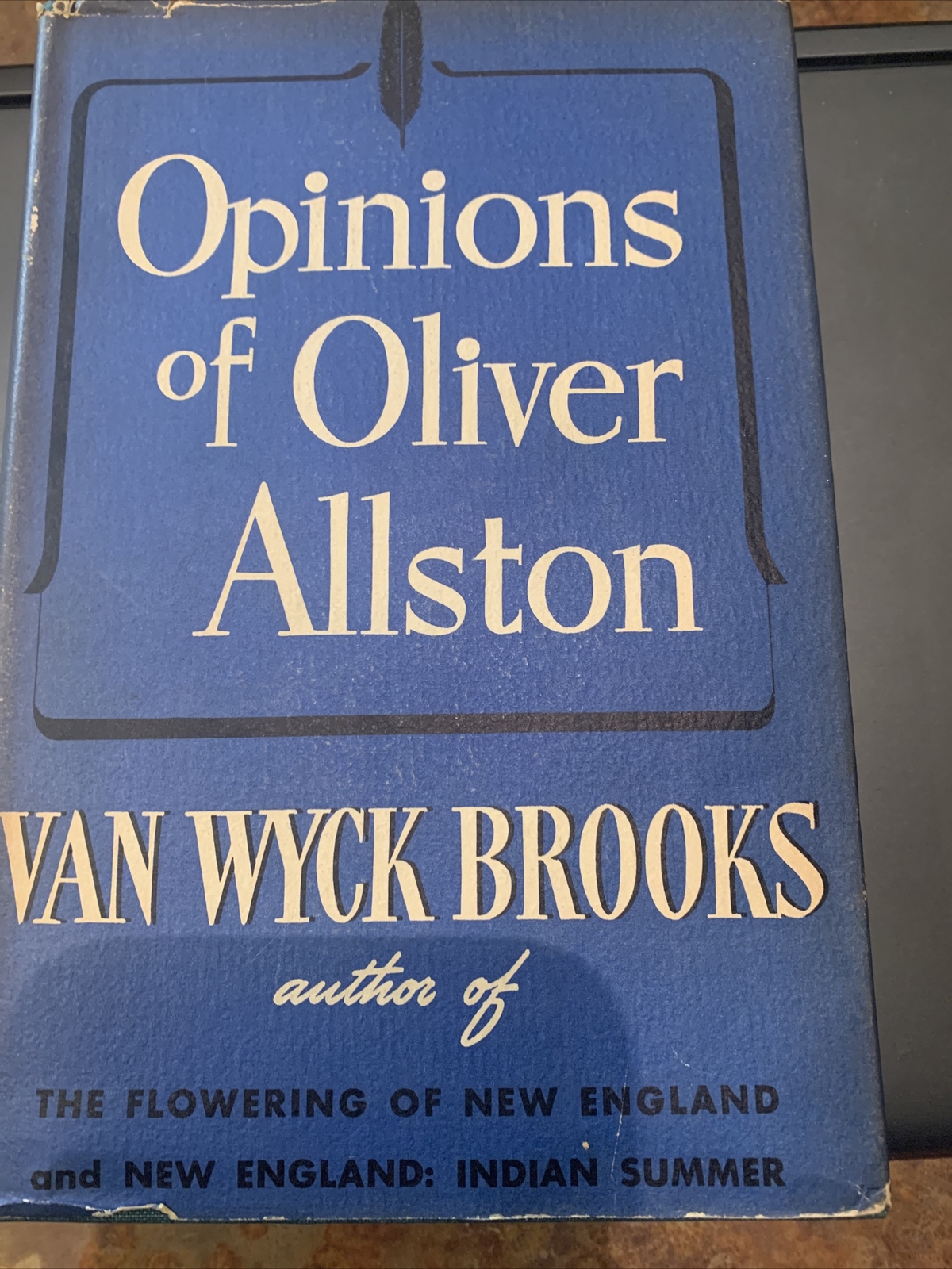 Opinions of Oliver Allston by Van Wyck Brooks – Stated First edition – 1941
