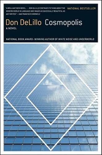 Cosmopolis: A Novel – Paperback By DeLillo, Don – VERY GOOD