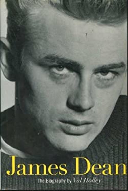 James Dean : The Biography Hardcover Val Holley
