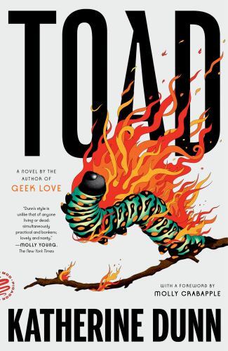 Toad, Paperback by Dunn, Katherine; Crabapple, Molly (FRW), Like New Used, Fr…