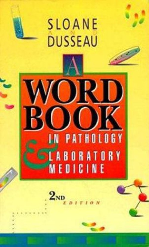 A Word Book in Pathology and Laboratory Medicine Paperback