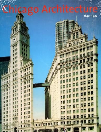 Chicago Architecture, 1872-192 – VERY GOOD