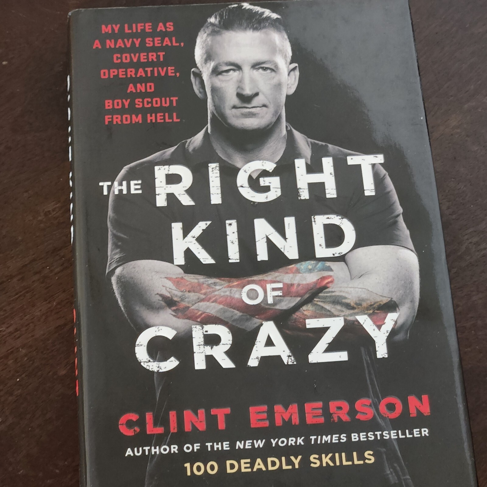 Clint Emerson The Right Kind of Crazy Navy SEAL, Covert Operative & Boy Scout