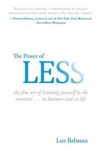 The Power of Less: The Fine Art of Limiting Yourself to the Essentia – VERY GOOD
