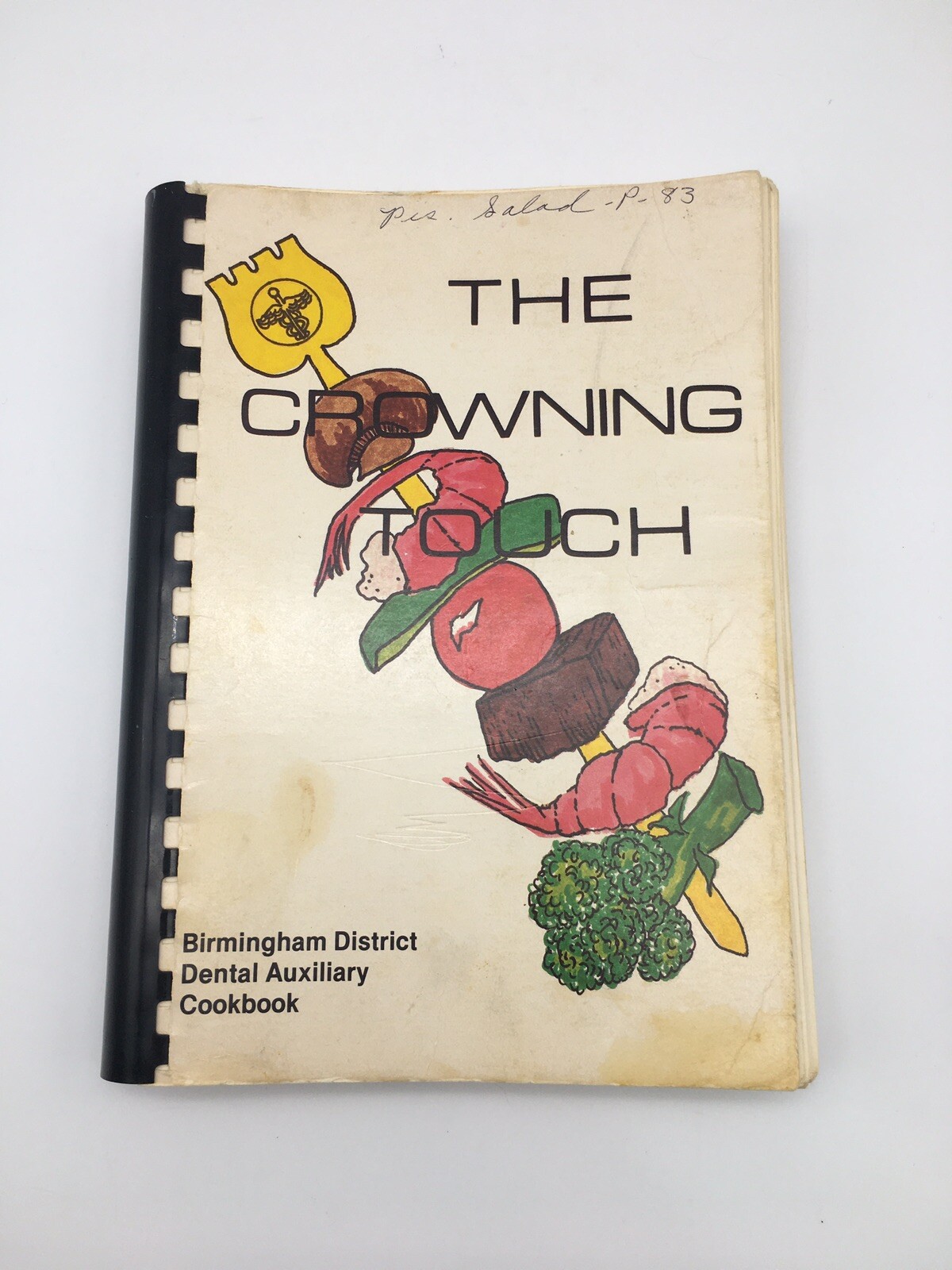 Vintage The Crowning Touch Cookbook Spiral Bound 1984 326 Pages