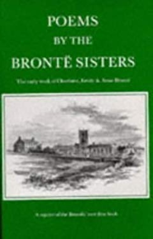 Poems by the Bronte Sisters Hardcover E. & A. Bronte C